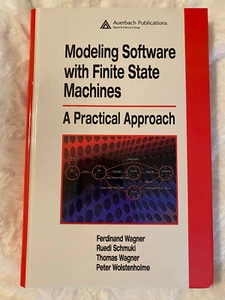 Modeling Software with Finite State Machines: A Practical Approach by Wagner - Bild 1 von 7