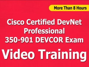 Cisco CCNP Certified DevNet Profession 350-901 DEVCOR Exam Video Training Course - Picture 1 of 1