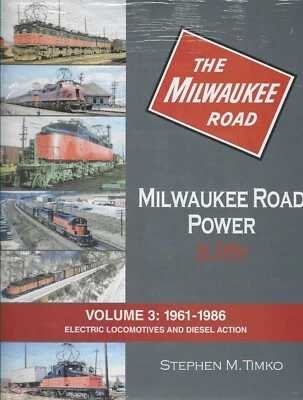 MILWAUKEE ROAD POWER In Color, Vol. 3: 1961-1986, Electric & Diesel - (NEW BOOK) - Image 1 of 2
