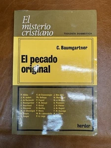 El Misterio Cristiano, El Pecado Original 1971, Teología Dogmática, Pastor. - Imagen 1 de 6