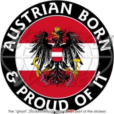 ÖSTERREICH Österreichische Geboren und Stolz 100mm Auto Aufkleber Sticker Vinyl