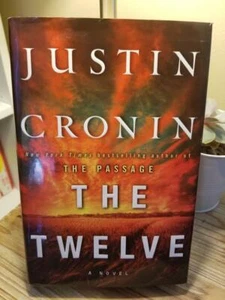The Twelve (The Passage Series #2) by Justin Cronin 1st Ed 1st Print HB DJ VGC! - Picture 1 of 11