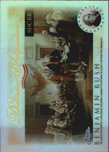 2006 Topps Chrome Declaration of Independence Refractors #BR Benjamin Rush