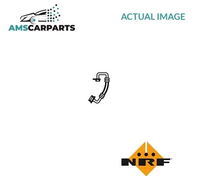 HIGH PRESSURE LINE AIR CONDITIONING 400063 NRF NEW OE REPLACEMENT - Image 1 of 4