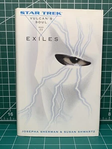 Star Trek:Vulcan's Soul Trilogy: Exiles by Susan Shwartz & J. Sherman Hard Cover - Imagen 1 de 5