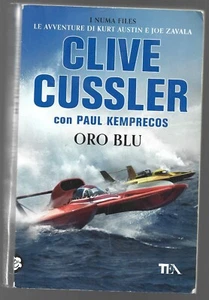 CLIVE CUSSLER - Oro blu - TEA 2016 - Foto 1 di 1