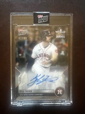 2022 MLB Topps Now World Series Kyle Tucker On-Card Auto /99 Houston Astros