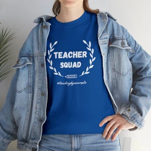 TEACHER squad PERSONALIZED- leading by example - Picture 1 of 157