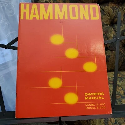 Hammond Organ Owner’s Manual Models E-100 & E-300 - Image 1 of 4