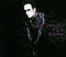 Fly Away von Veljanov | CD | Zustand sehr gut - Bild 1 von 2
