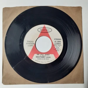 Brother Love - So I'll Stay / Stop And Think 7" Record 45 RPM Epic Stereo - Picture 1 of 2