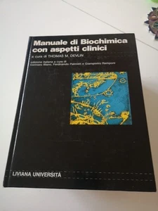 c. Thomas M. Devlin MANUALE DI BIOCHIMICA CON ASPETTI CLINICI - Foto 1 di 3