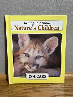 1985 Getting To Know Nature's Children Book -#21 Cougars & Eagles New - Image 1 of 3