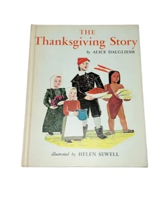 The Thanksgiving Story 1954 Alice Dalgliesh & Helen Sewell Vintage Hardback - Picture 1 of 6