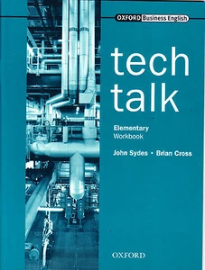 Oxford Business English TECH TALK Elementary Workbook TECHNICAL Scientific @NEW@ - Bild 1 von 2