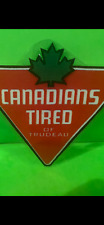 Justin Trudeau Collectible Fridge Magnet "Canadians Tired Of Trudeau"