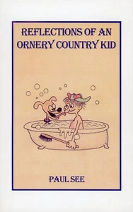 SIGNED ~ Reflections of an Ornery Country Kid Seaside Oregon (PB) VERY GOOD - Picture 1 of 6