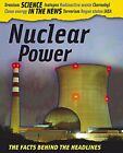 Science in the News: Nuclear Power, Oxlade, Chris