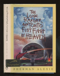 Alexie, Sherman:The Lone Ranger and Tonto Fistfight in Heaven**Signed** 1st/1st - Picture 1 of 6