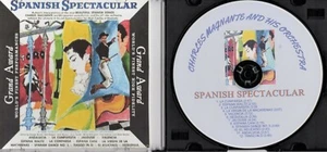 "Spanish Spectacular" by Charles Magnante His Accordion & His Orchestra" on CD ! - Picture 1 of 4