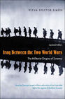 Iraq Between The Two World Wars : The Militarist Origins Of Tyran