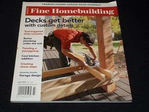 2007 JUNE FINE HOMEBUILDING MAGAZINE - DECKS GET BIGGER FRONT COVER - E 3814 - Picture 1 of 2