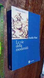 BUCH: Aurelio Musi Die Wege der Moderne Rizzoli 2008 - Bild 1 von 5