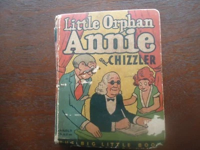  Big Little Book #748 "Little Orphan Annie & Chizzler" 1933 by Harold Gray - Image 1 of 4