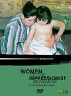 Die Femmes Des Impressionismus - De The Impressionniste Mouvement [dvd] [2012