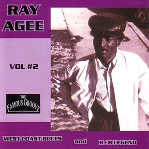 RAY AGEE - West Coast R&B and Blues Legend Vol. 2 CD - Bild 1 von 1