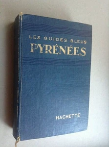 Guide bleu Pyrénées Hachette 1951 - Picture 1 of 5