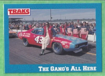 1991 Traks Richard Petty #6 Richard Petty The Gang's All Here - Image 1 of 2