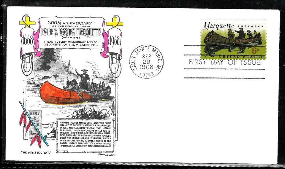 1356 6c Stamp (1968) THE FATHER MARQUETTE FDC BY ARISTOCRATS & DAY LOWRY (COLOR) - Image 1 of 1
