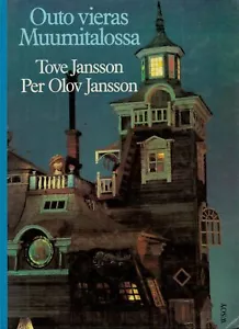 Tove Jansson / Outo vieras Muumitalossa First Finnish Edition 1st Edition 1980 - Picture 1 of 3