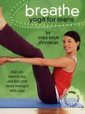 Atmen: Yoga für Teens [With DVD] Mary Kaye chryssicas, Angela Coppola