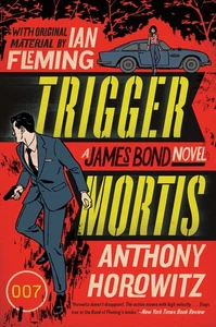 Trigger Mortis: A James Bond Novel - Imagen 1 de 1