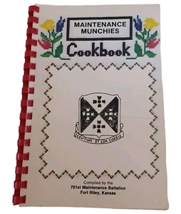 1984 Maintenance Munchies Cookbook Fort Riley Kansas 701st Maintenance Battalion - Picture 1 of 7
