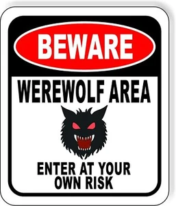 VORSICHT WERWOLF BEREICH BETRETEN AUF EIGENE GEFAHR ROT Metall Aluminium Verbund Schild - Bild 1 von 5
