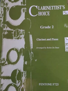 Clarinettist's Choice Grade 2 with Piano Accomp. arr. De Smet *NEW* Fentone F725 - Picture 1 of 3