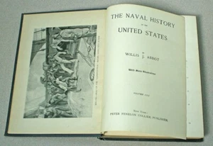 The Naval History of the United States by Willis J. Abbot – Volume One - Picture 1 of 15