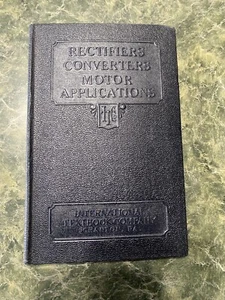 International Textbook Co- Rectifiers - Converters Motor Applications 1930 #150B - Imagen 1 de 9