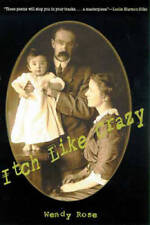 Itch Like Crazy (Sun Tracks) - Paperback By Rose, Wendy - GOOD