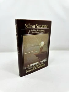 Russell Chatham / SILENT SEASONS 21 FISHING ADVENTURES BY 7 AMERICAN Signed 1st - Bild 1 von 16