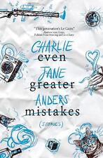 Even Greater Mistakes by Charlie Jane Anders Paperback Book