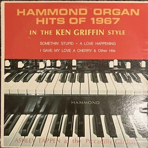 Ashley Tappen – Hammond Organ Hits Of 1967 In The Ken Griffin Style - Vinyl LP - Picture 1 of 4