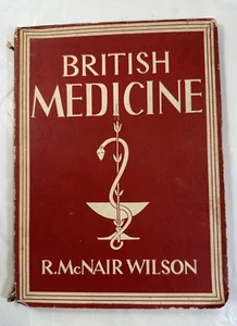 British Medicine / R. McNair Wilson - 1941 Wartime Dustjacket - Picture 1 of 11