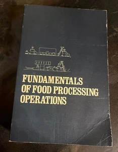 Vintage Fundamentals of Food Processing Operations Book AVI Publishing Co. 1981 - Bild 1 von 9