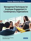Management Techniques for Employee Engagement i. Sharma, Chaudhary, Singh<|