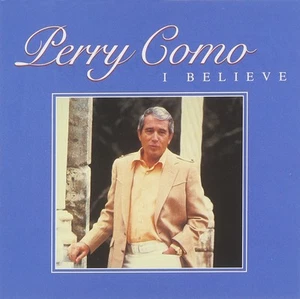 Perry Como I Believe (CD) - Bild 1 von 2