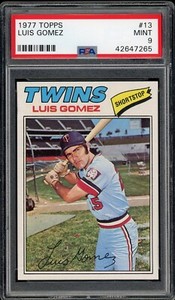 1977 Topps Baseball Card # 13 Luis Gomez PSA 9 MINT.